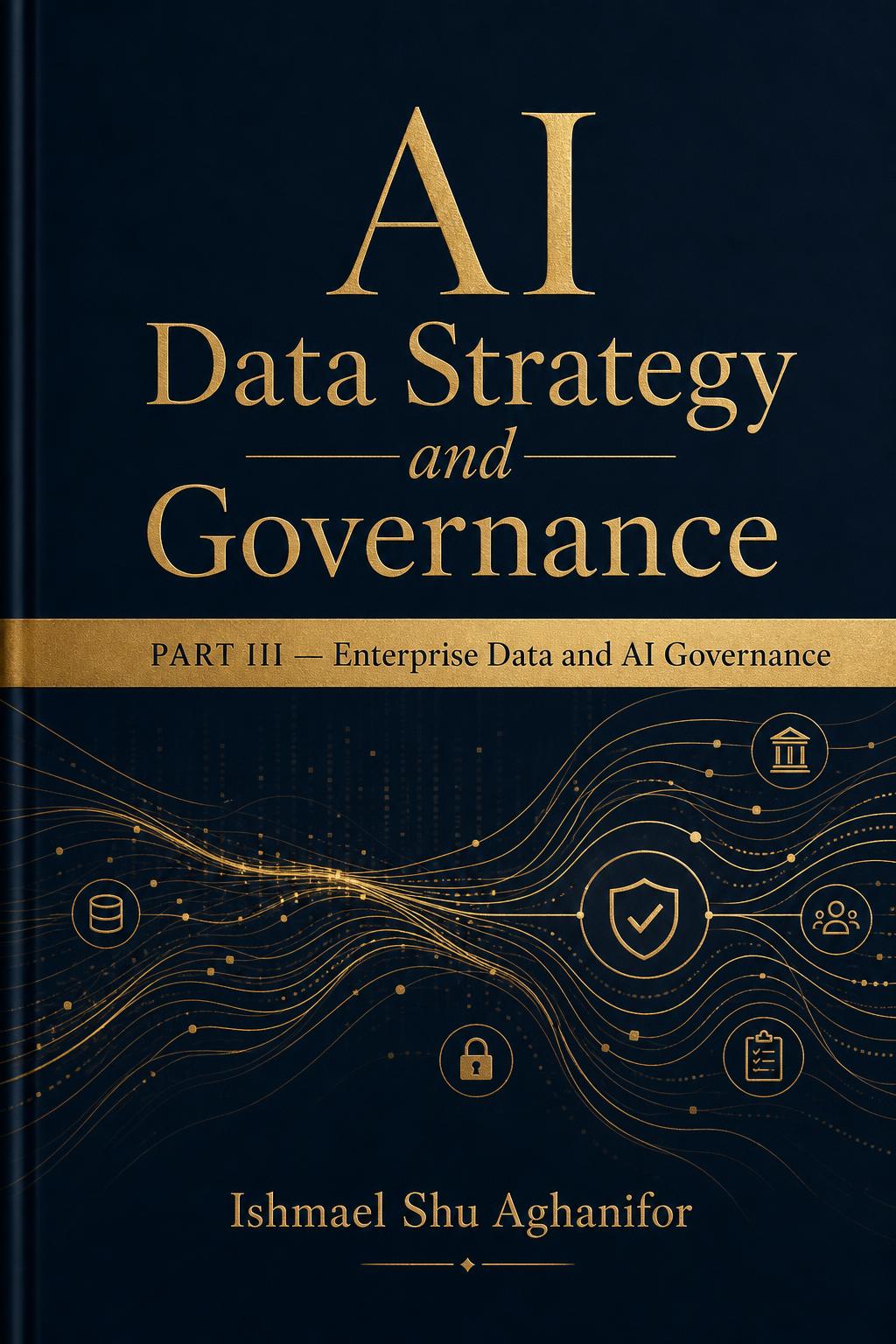 Cover of AI Data Strategy and Governance — Part III
