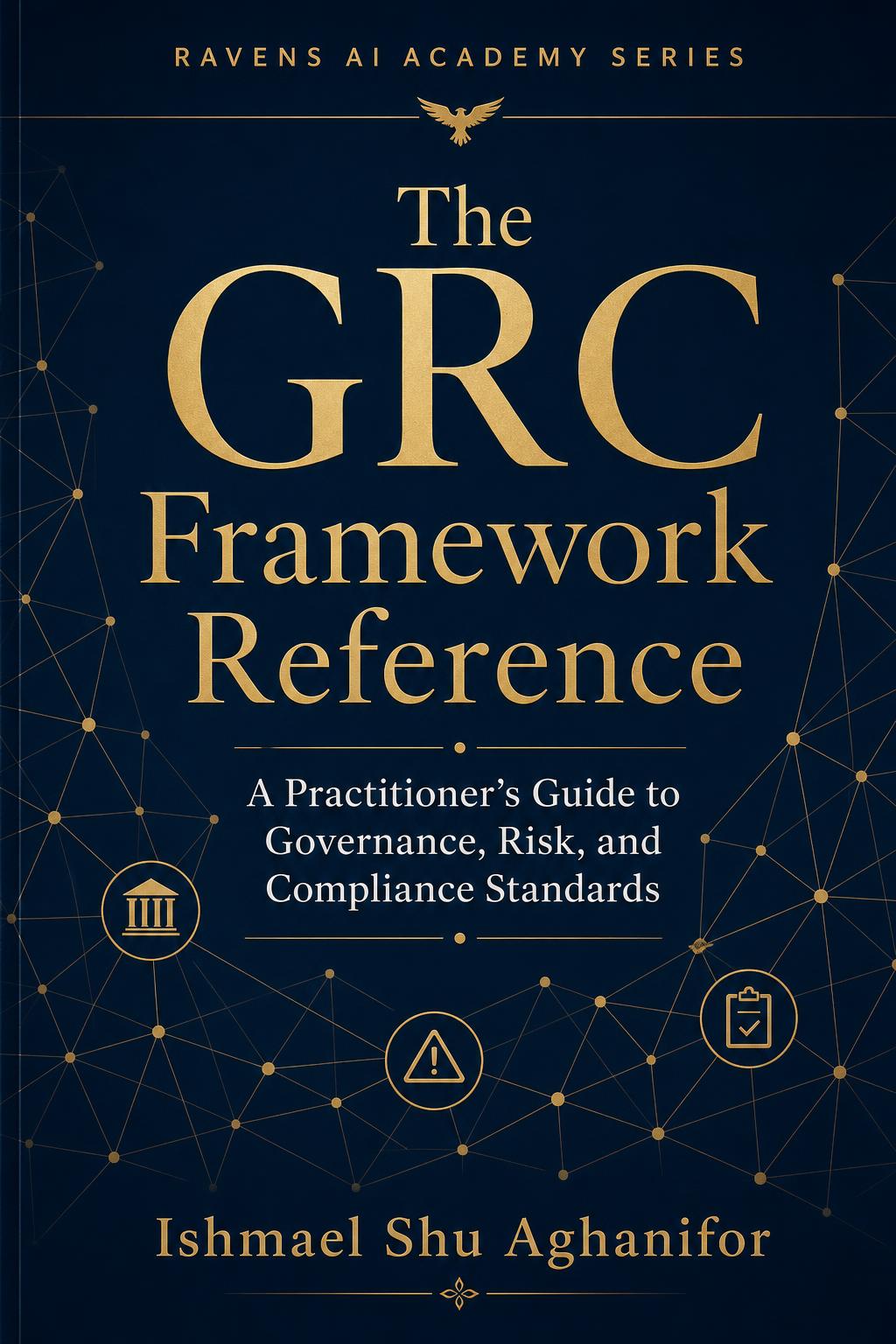Cover of The GRC Framework Reference