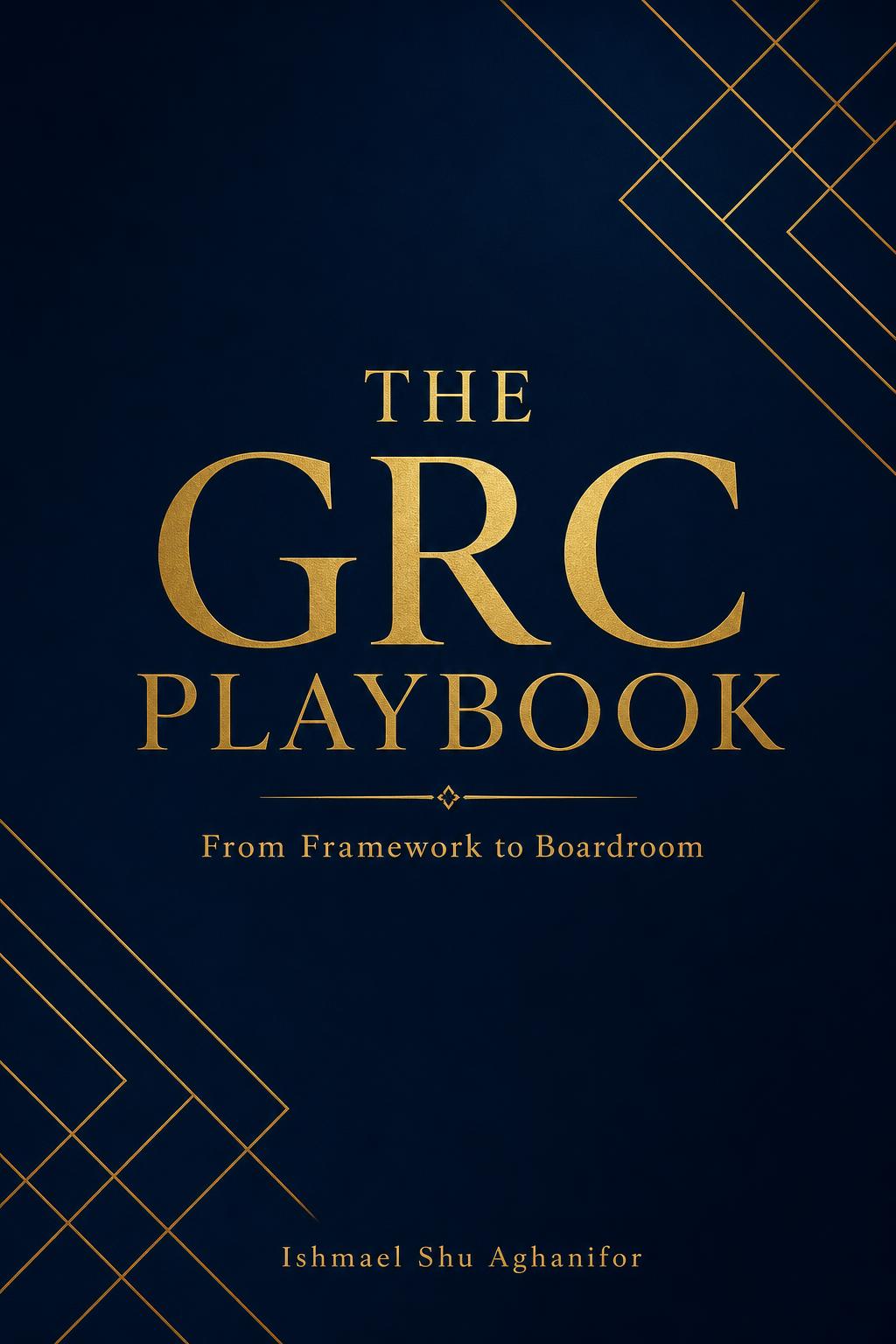 Cover of The GRC Playbook
